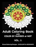 Adult Coloring Book with COLOR BY NUMBER or NOT