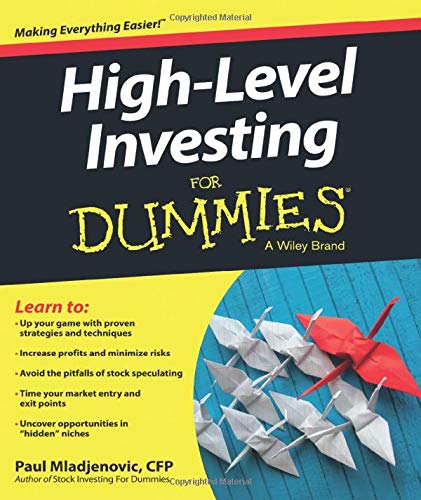High Level Investing For Dummies Mladjenovic Paul 9781119140818 Amazon Com Books