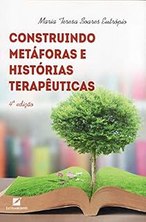 Livro Construindo Metáforas e Histórias Terapêuticas