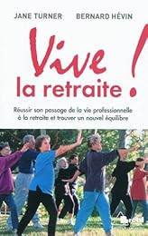Vive la retraite !