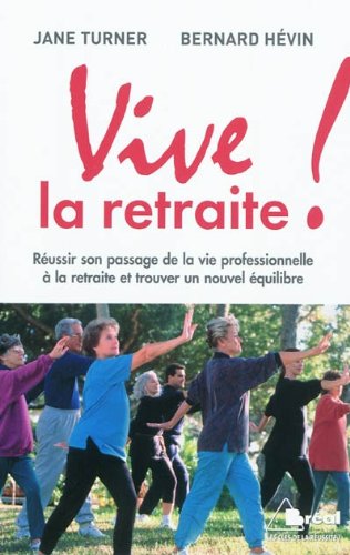 Vive la retraite !