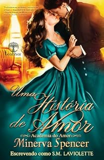 Livro Uma História de Amor (A Academia do Amor Livro 6)