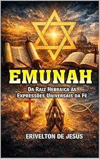 Livro Emunah - Das raízes hebraica às expressões de fé universais