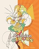 Fashion Circus Coloring Book by Karla Magana