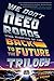 We Don't Need Roads: The Making of the Back to the Future Trilogy by Caseen Gaines