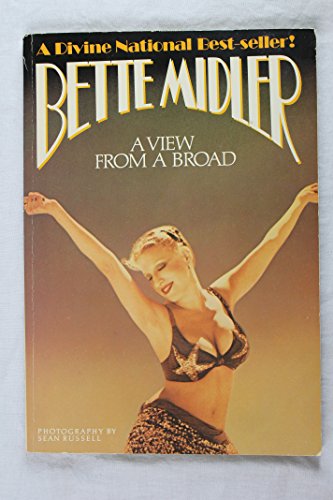 A View From a Broad by Bette Midler ~ Photography by Sean Russell
