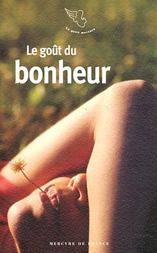Le  goût du bonheur