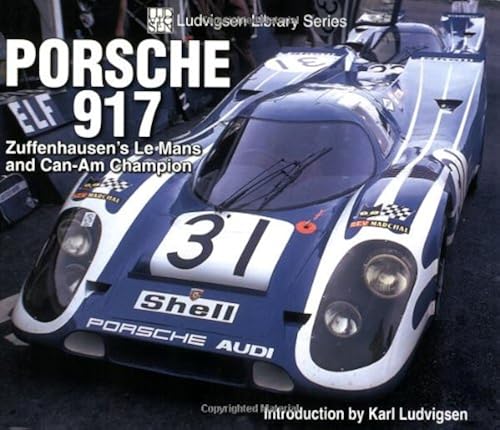 Download Porsche 917: Zuffenhausen's Le Mans and Can-Am Champion PDF
