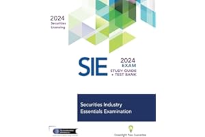 SECURITIES INDUSTRY ESSENTIALS EXAM STUDY GUIDE 2024 + TEST BANK: SIE Exam Prep