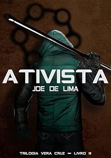 Livro Ativista (Trilogia Vera Cruz Livro 3)