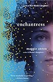 Enchantress: A Novel of Rav Hisda's Daughter (Rav Hisda's Daughter Series) by Maggie Anton