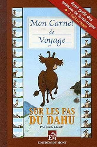 Download Mon Carnet de Voyage : Sur les pas du Dahu PDF