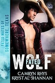 Fated Wolf (Fated Mates of Somewhere, TX Book 1)