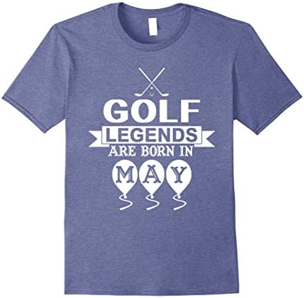 Men's GOLF Legends are born in May Shirt:"Golf Birthday T-Shirt" XL Heather Blue