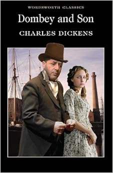 Dombey And Son Wordsworth Classics Charles Dickens