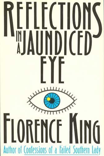 Reflections in a Jaundiced Eye