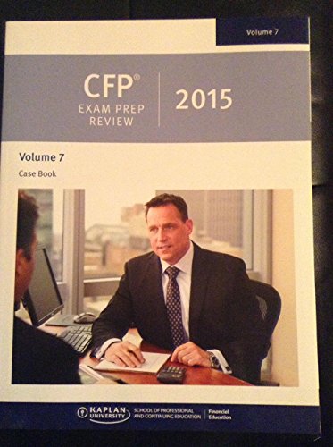 Kaplan CFP(r) Exam Prep 2015 Volume 7: Case Book