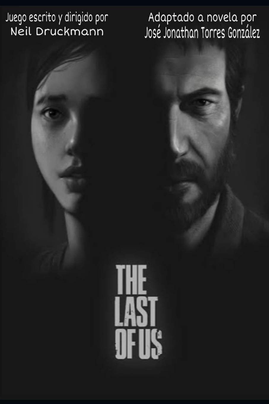 The Last Of Us: Adaptaci&oacute;n Independiente a Novela
