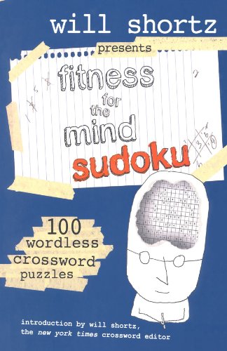 Download Free Will Shortz Presents Fitness for the Mind Sudoku 100