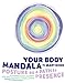 Your Body Mandala: Posture as a Path to Presence by 