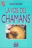 La Voie des chamans by