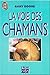 La Voie des chamans by
