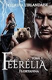 Féerélia Floryanna (French Edition) by Florina l'Irlandaise