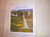 Front cover for the book Wisconsin (From Sea to Shining Sea) by Dennis B. Fradin