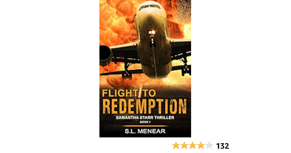 Flight To Redemption A Samantha Starr Thriller Book 1 Kindle Edition By Menear S L Literature Fiction Kindle Ebooks Amazon Com