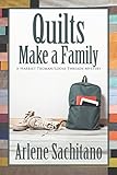 Quilts Make a Family (A Harriet Truman/Loose Threads Mystery Book 11)