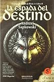 La espada del destino (Saga Geralt de Rivia, #2)