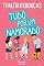 Livro Tudo por um namorado: Edição revista e ampliada