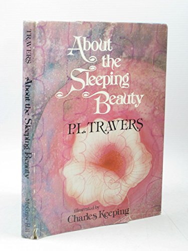 About the Sleeping Beauty by P. L. Travers, Charles Keeping