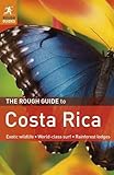 The Rough Guide to Costa Rica (Rough Guides) by Jean McNeil, Keith Drew