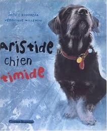 Aristide chien timide