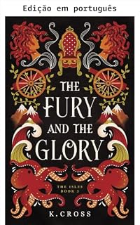 Livro A fúria e a glória (As Ilhas Livro 3)