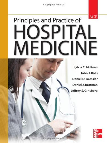 PRINCIPLES AND PRACTICE OF HOSPITAL MEDICINE