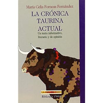 La Crónica Taurina Actual (LA PIEL DE TORO)