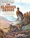 Glorious Grouse: The Natural and Unnatural History by