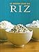 Le grand livre du riz by 