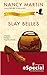 Slay Belles: A Blackbird Sisters Mystery (An eSpecial from New American Library) (The Blackbird Sisters Mystery Series)
