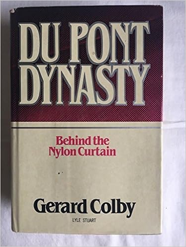 Du Pont Dynasty Behind The Nylon Curtain Amazon Co Uk Gerald