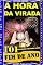 Livro A HORA DA VIRADA : FIM DE ANO