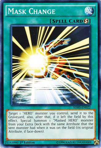 Yu-Gi-Oh! - Mask Change (SDHS-EN022) - Structure Deck: HERO Strike - 1st Edition - Common