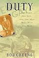 Duty: A Father, His Son, And The Man Who Won The War