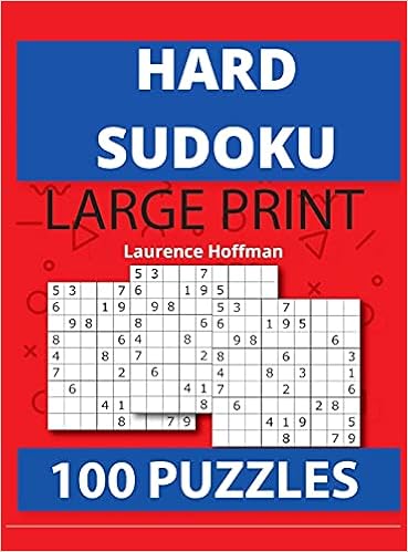 hard sudoku brain games large print expert sudoku puzzles relax and solve hard very hard and extremely hard sudoku 100 sudoku puzzles to solve includes solutions hard to extreme 9789529784370 amazon com books