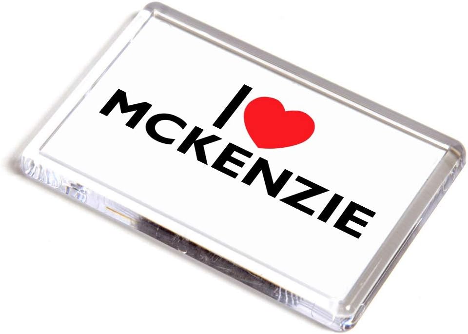 FRIDGE MAGNET - I Love Mckenzie - Boys Name Gift