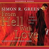 From Hell with Love: Secret Histories, Book 4