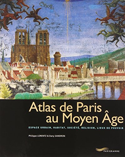 Download Atlas de Paris au Moyen Age (French Edition)