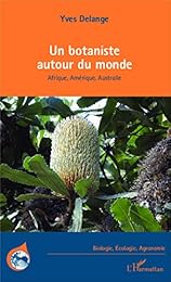 Un  botaniste autour du monde